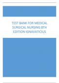 Test Bank for Medical Surgical Nursing 8th Edition Ignavaticius