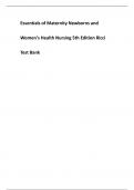 Essentials of Maternity Newborns and  Women’s Health Nursing