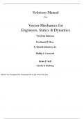 Vector Mechanics for Engineers Statics and Dynamics 12e Ferdinand Beer, Johnston, David Mazurek, Phillip Cornwell, Brian Self (Solution Manual)