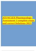 ATI NCLEX Pharmacology Assessment 1 complete exam and correct Solutions 2023.