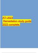 ATI  Remediation study guide 2023 complete.