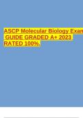 ASCP Molecular Biology Exam GUIDE GRADED A&plus; 2023 RATED 100&percnt;&period;