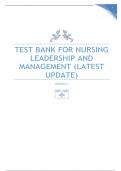 TEST BANK FOR NURSING LEADERSHIP AND MANAGEMENT (LATESTUPDATE) RATED A PLUS