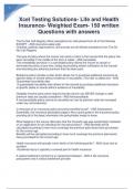 Xcel Testing Solutions- Life and Health Insurance- Weighted Exam- 150 written Questions with answers