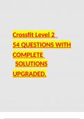 Crossfit Level 2| 54 QUESTIONS| WITH COMPLETE SOLUTIONS