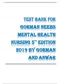 Test Bank for Neeb’s Mental Health Nursing 5th Edition Gorman.Test Bank for Neeb’s Mental Health Nursing 5th Edition Gorman