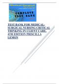 TEST BANK FOR MEDICAL-SURGICAL NURSING CRITICAL THINKING IN CLIENT CARE, 4TH EDITION PRISCILLA LEMON 2023