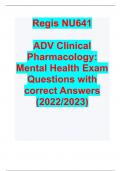  Regis NU641   ADV Clinical Pharmacology&colon; Mental Health Exam Questions with correct Answers  &lpar;2022&sol;2023&rpar;