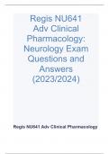 Regis NU641  Adv Clinical Pharmacology&colon; Neurology Exam Questions and Answers  &lpar;2023&sol;2024&rpar;
