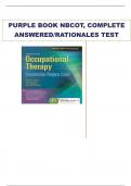 PURPLE BOOK NBCOT&comma; COMPLETE ANSWERED&sol;RATIONALES TEST 