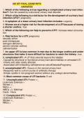 NR 507 Final Exam with Answers 1. Which of the following is true regarding a complicated urinary tract infection?: Can be caused by a structural urinary tract disorder 2. Which of the following is a risk factor for the development of a urinary tract infec