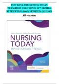 TEST BANK FOR NURSING TODAY TRANSITION AND TRENDS 11TH EDITION BY ZERWEKH- 100% VERIFIED- 2022/2023 All chapters