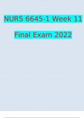 NURS 6645-1 Week 11 Final Exam Questions and Answers 2022/2023 Verified Answers