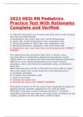 2023 HESI RN Pediatrics Practice Test With Rationales Complete and Verified 