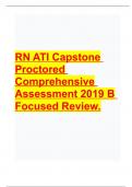RN ATI Capstone Proctored Comprehensive Assessment 2019 B Focused Review.