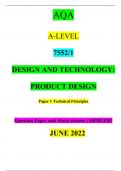 AQA A-LEVEL  7552/1 DESIGN AND TECHNOLOGY: PRODUCT DESIGN Paper 1	Technical Principles  Question Paper and Mark scheme {MERGED} JUNE 2022