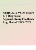 NURS 3212 VSIM 8 Sara Lin Diagnosis: Appendectomy Feedback Log; Rated 100% 2022