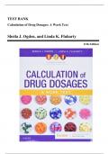 Test Bank - Calculation of Drug Dosages: A Work Text, 11th Edition (Ogden and Fluharty, 2020), Chapter 1-19 | All Chapters