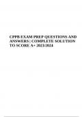 CPPB FINAL EXAM QUESTIONS WITH ANSWERS (COMPLETE SOLUTION 2023/2024)