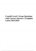Crossfit Level 1 Final Exam Questions with Correct Answers (Complete Latest 2023/2024) & CrossFit Level 1 Exam Questions and Answers (Complete 2023 Graded A+)