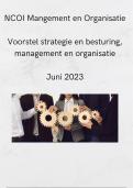 NCOI Management en Organisatie - Module Voorstel stategie en besturing - juni 2023  Geslaagd cijfer 8.5