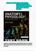 Anatomy And Physiology 10th Edition Patton Test Bank 100&percnt; Guaranteed Pass&comma;Questions And Correct Answers Provided
