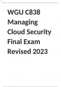 WGU C838 Managing Cloud Security Final Exam Revised 2023 /2024