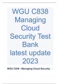 WGU C838 Managing Cloud Security Test Bank latest update 2023/2024