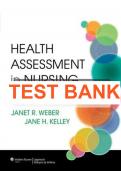 Test Bank for Health Assessment in Nursing 5th,6th and 7th Edition by Weber Kelley All chapters