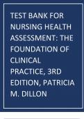 Test Bank for Nursing Health Assessment The Foundation of Clinical Practice, 3rd Edition, Patricia M. Dillon,2023