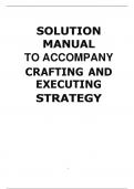 SOLUTION MANUAL TO ACCOMPANY CRAFTING AND EXECUTING STRATEGY 