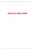 NURS 231 Final Exam (Latest-2023) / NURS231 Final Exam/ NURS 231 Pathophysiology Final Exam / NURS231 Pathophysiology Final Exam: Portage Learning |100% Verified and Correct Q & A|