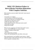 NRSG 329: Diabetes/Failure to thrive/Obesity/Nutrition QQuestions With Complete Solutions