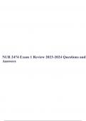 NUR 2474 Exam 1 Review 2023-2024 Questions and Answers.