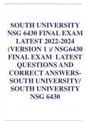 SOUTH UNIVERSITY  NSG 6430 FINAL EXAM  LATEST 2022-2024 (VERSION 1 )/ NSG6430  FINAL EXAM LATEST  QUESTIONS AND  CORRECT ANSWERSSOUTH UNIVERSITY/  SOUTH UNIVERSITY  NSG 6430