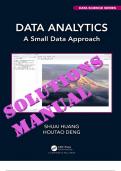 SOLUTIONS MANUAL for Data Analytics: A Small Data Approach 1st Edition by Shuai Huang and  Houtao Deng. ISBN 9780367609504.