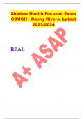 Shadow Health Focused Exam COUGH - Danny Rivera&period; Latest 2023-2024