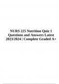 NURS 225 Nutrition Quiz 1 Questions and Answers Latest 2023/2024 | Complete Graded A+