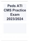 ATI Pediatrics CMS Practice Exam 2023/2024