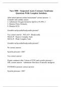 Nurs 5001 - Suspected Acute Coronary Syndrome Questions With Complete Solutions