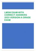LMSW EXAM WITH  CORRECT ANSWERS  2023 VERSION A GRADE  EXAM