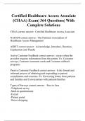 Certified Healthcare Access Associate (CHAA) Exam| 364 Questions| With Complete Solutions