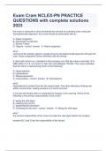 Exam Cram NCLEX-PN PRACTICE QUESTIONS with complete solutions 2023