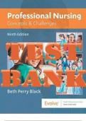 TEST BANK for Professional Nursing: Concepts & Challenges 9th Edition by Beth Black. ISBN 9780323594783, 0323594786. (All Chapters 1-16).