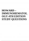 HOWARD – IMMUNOHEMATOL OGY 4TH EDITION STUDY QUESTIONS
