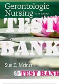 TEST BANK for Gerontologic Nursing 5th Edition by Sue Meiner ISBN: 9780323293792. (All Chapters 1-29).