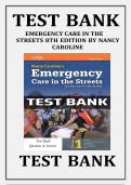 Test Bank For Emergency care in the streets 8th edition by Nancy caroline|All Chapters| A++ Updated 2023/2024