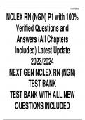 NEXT GEN NCLEX RN (NGN) TEST BANK TEST BANK WITH ALL NEW QUESTIONCLEX RN (NGN) P1 with 100% Verified Questions and Answers (All Chapters Included) Latest Update 2023/2024NS INCLUDED /  