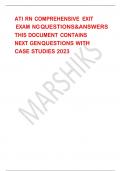 ATI RN COMPREHENSIVE EXIT EXAM NGQUESTIONS&ANSWERS THIS DOCUMENT CONTAINS NEXT GENQUESTIONS WITH CASE STUDIES 2023