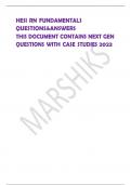 HESI RN FUNDAMENTALS QUESTIONS&ANSWERS THIS DOCUMENT CONTAINS NEXT GEN QUESTIONS WITH CASE STUDIES 2023